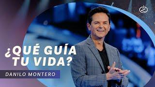 Danilo Montero | ¿Qué guía tu vida? | Iglesia Lakewood