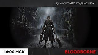 Bloodborne #1 [PS5, Dex билд] Возвращение домой