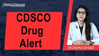 CDSCO Drug Alert: 64 Drug Samples Flagged