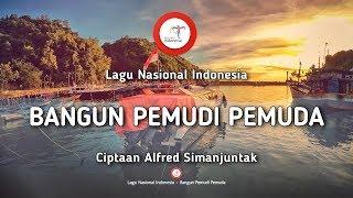 Bangun Pemudi Pemuda - Lirik Lagu Nasional Indonesia