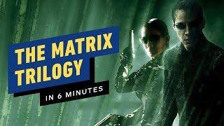 The Matrix Trilogy in Six Minutes