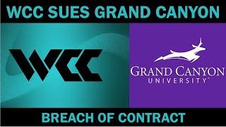 West Coast Conference Sues Grand Canyon University for Breach of Contract by Choosing Not to Join