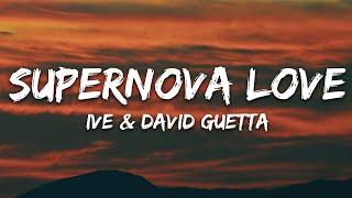 IVE, David Guetta - Supernova Love (Lyrics)