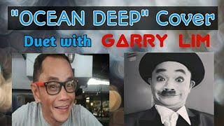 Ocean Deep Cover Duet with Garry Lim