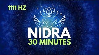 1111Hz  YOGA NIDRA 30 Minutes of Healing Music