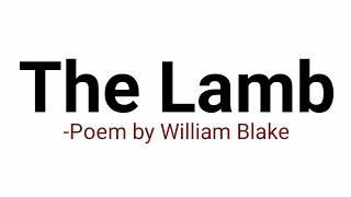 The Lamb : Poem by William Blake in Hindi summary Explanation and full analysis