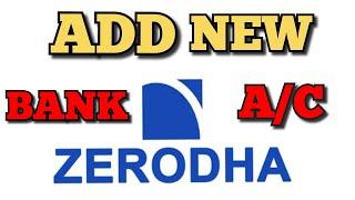 How to Change Zerodha Bank Account | How to change the primary bank account?