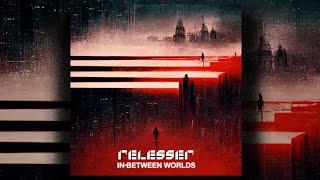 Relesser- "In Between Worlds" OFFICIAL MUSIC VIDEO