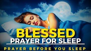 A Heartfelt Prayer Before You Sleep | Psalms of Protection At Night For Peaceful Sleep! #nightprayer