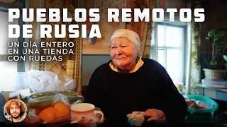 Rusia desconectada: ¿Cómo venden bienes a los pensionistas? | Tiendas móviles en pueblos remotos