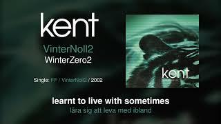 Kent - VinterNoll2 (Swedish & English Lyrics)