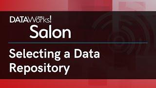 Selecting a Data Repository – FASEB DataWorks! Salon