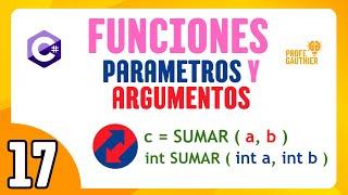 🟣 CLASE 17 - FUNCIONES PARTE 3 PARAMETROS Y ARGUMENTOS 
