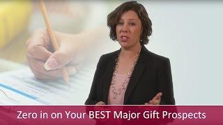 Zero in on Your Very BEST Major Gift Prospects | Major Gifts Challenge