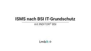 ISMS nach BSI IT-Grundschutz mit INDITOR® BSI