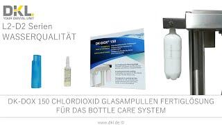 DK-DOX 150 CHLORDIOXID GLASAMPULLEN FERTIGLÖSUNG FÜR DAS BOTTLE CARE SYSTEM