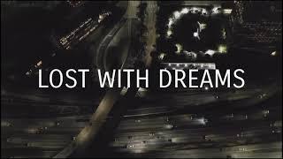 Walkmellow Music - Lost With Dreams (Teaser)