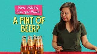 Ok Tested: How Quickly Can You Finish A Pint Of Beer ?