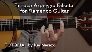 Farruca Arpeggio Falseta Flamenco Guitar Tutorial by Kai Narezo