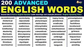 Learn 200 Advanced ENGLISH WORDS To Sound Like A Native English Speaker (meanings and phrases)
