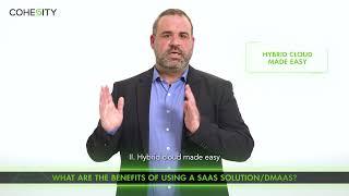 What are the Benefits of Using a SaaS Solution/DMaaS?