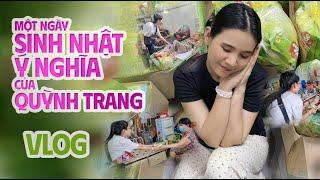 VLogs || Một Ngày SINH NHẬT Ý NGHĨA Của QUỲNH TRANG - Đón Tuổi Mới Trong Niềm Hạnh Phúc