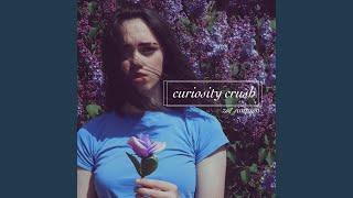 Curiosity Crush