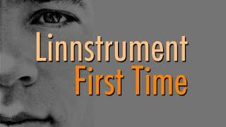 Music: Linnstrument - First Time.