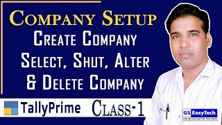 Tally Prime Class-1, Company Create Alte Delete, GS EasyTech Prime Tutorial