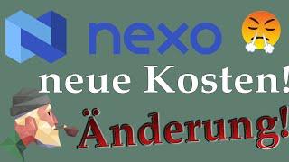 Nexo - Neue Gebühr + Änderung