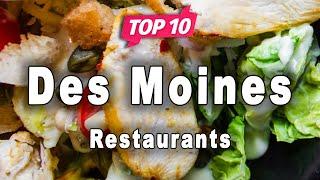 Top 10 Restaurants in Des Moines, Iowa | USA - English