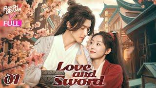 【Multi-sub】Love and Sword EP01 | Gao Weiguang, Xuan Lu | 只此江湖梦 | Fresh Drama