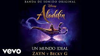 ZAYN, Becky G - Un mundo ideal (Versión Créditos) (De "Aladdin"/Audio Only)