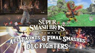 Super Smash Bros. Ultimate - All Taunts and Final Smashes (DLC Fighters)