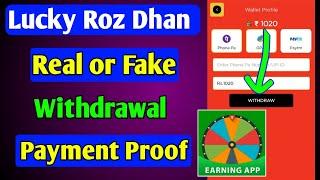 Lucky Roz Dhan app real or fake | Withdrawal | Payment proof