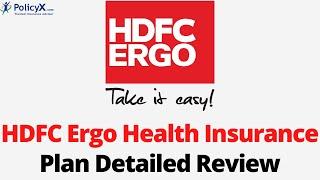 HDFC Ergo Health Insurance Plan Detailed Review | PolicyX