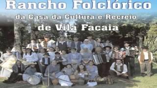 Rancho Folclórico da Casa da Cultura e R. de Vila Facaia - Vira de Vila Facaia