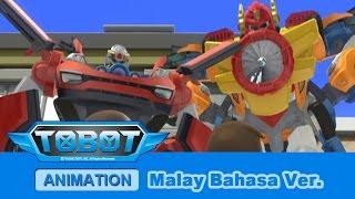 Malay Bahasa TOBOT S1 Ep.18 [Malay Bahasa Dubbed version]