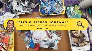 Bits & Pieces Journal #8