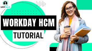 Workday HCM Course | Workday HCM Certification Training | Learn Workday HCM | Workday | Upptalk