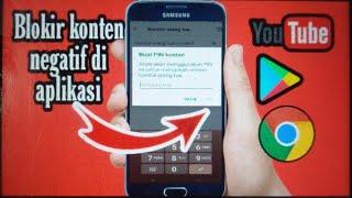 TERBARUCARA MEMBLOKIR KONTEN NEGATIF DI ANDROID