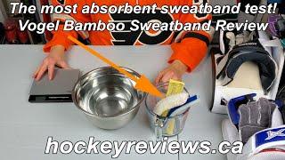 The best sweatband I've ever used & the most absorbent! Vogel Hockey Bamboo Sweatband Review