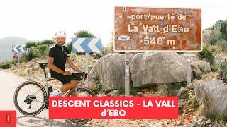 Descent Classics: Vall d'Ebo