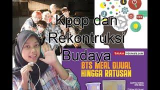 Kpop sebagai budaya populer dan rekontruksi budaya di kalangan remaja.