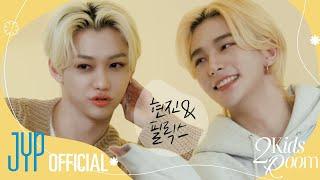 [2 Kids Room] Ep.01 Hyunjin X Felix