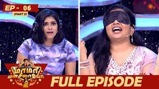 Mama Manasilaayo - Full Episode - 6 | Part - 2 | Reality Show | Game Show | Sun TV