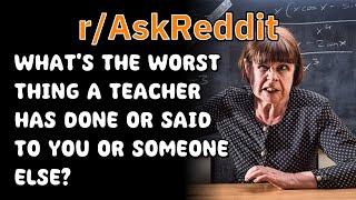 Shocking Teacher Horror Stories from Reddit