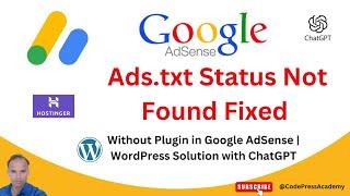 Ads.txt Status Not Found Fixed Without Plugin in Google AdSense  WordPress Solution with ChatGPT