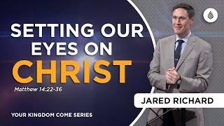 Bay Leaf | Setting Our Eyes on Christ | Jared Richard (2022)