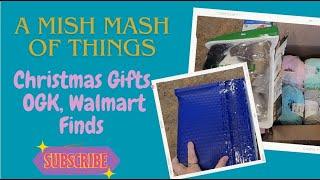 A Mish Mash of Things   Christmas Gifts, OGK Order and Walmart Finds